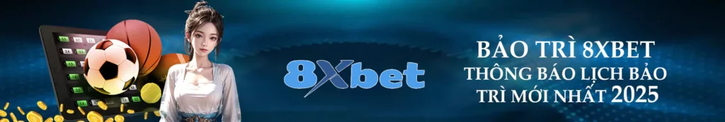 Bảo Trì 8xbet
