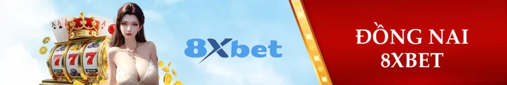 đồng nai 8xbet