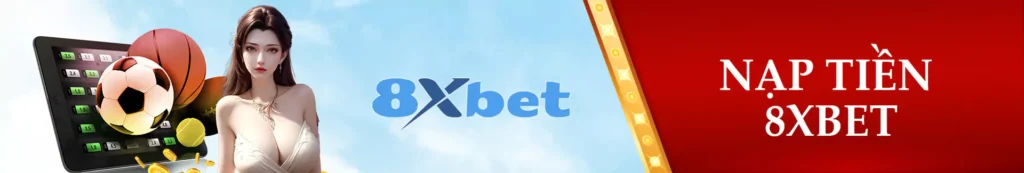 Nhập tiền 8xbet