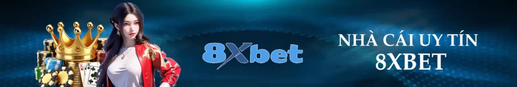 Nhà cái uy tín 8xbet