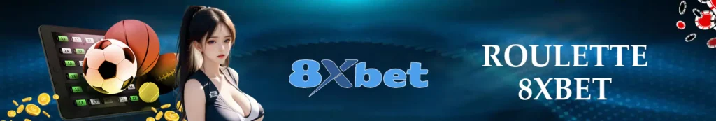 Roulette 8xbet