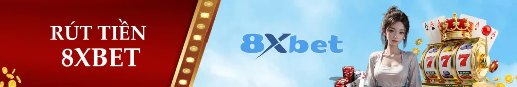 Rút tiền 8xbet